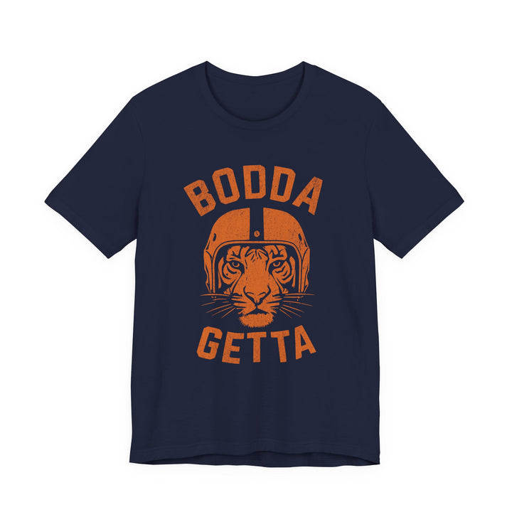Adult "Bodda Getta" T-Shirt